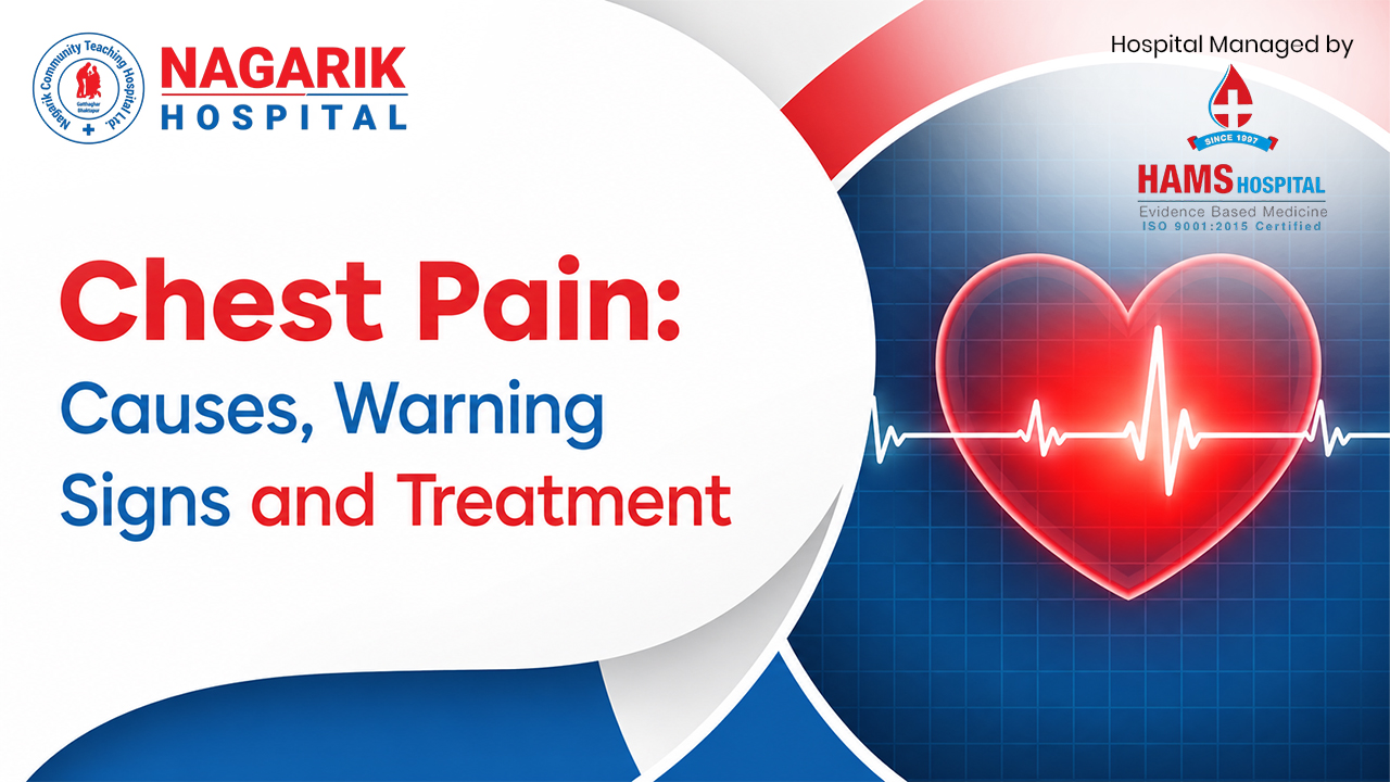Chest Pain: Causes, Warning Signs and Treatment
